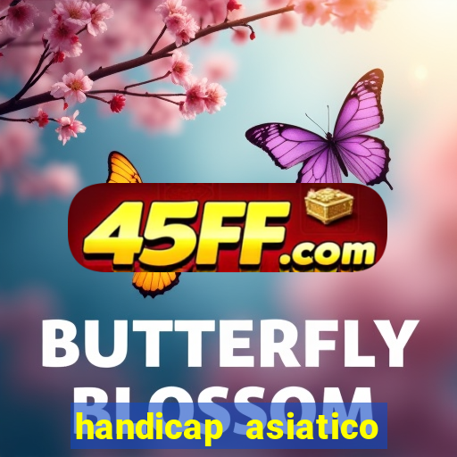 handicap asiatico 0.0 -0.5 bet365